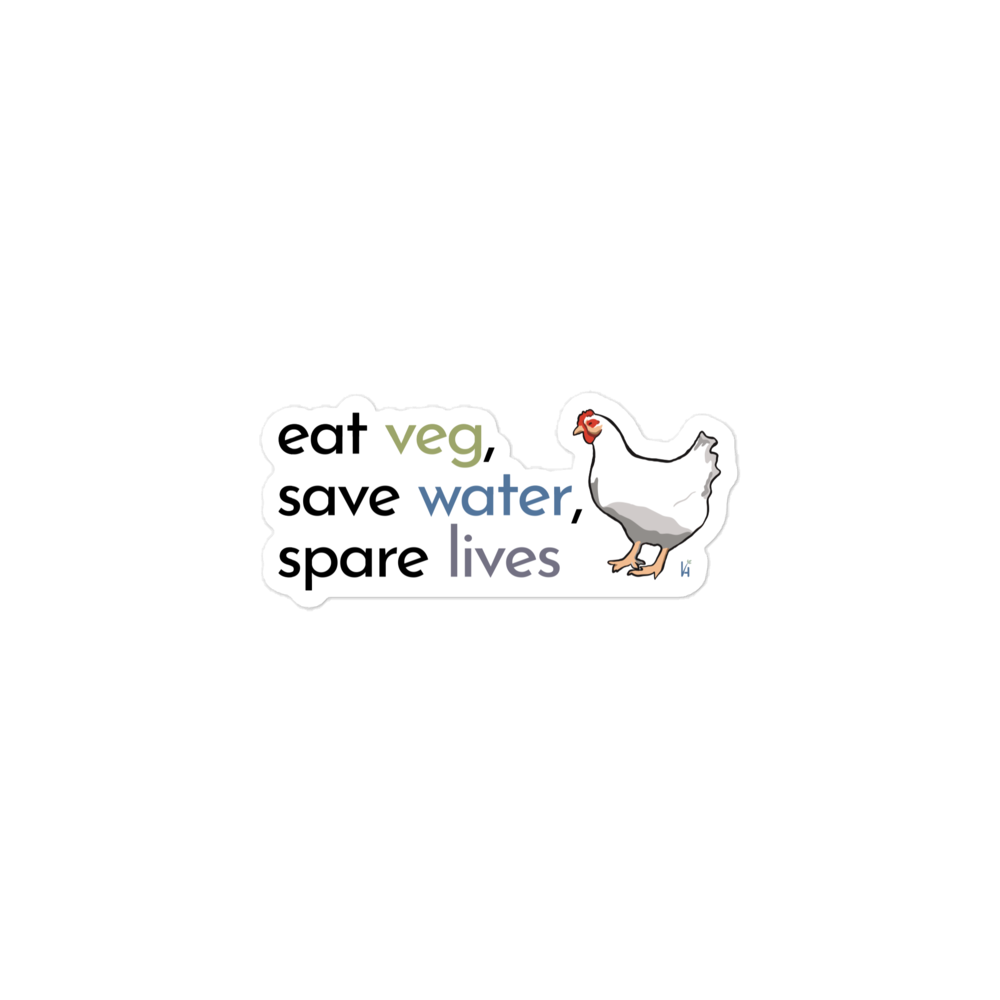 "Eat Veg, Save Water, Spare Lives" Broiler Chicken Bubble-free Sticker