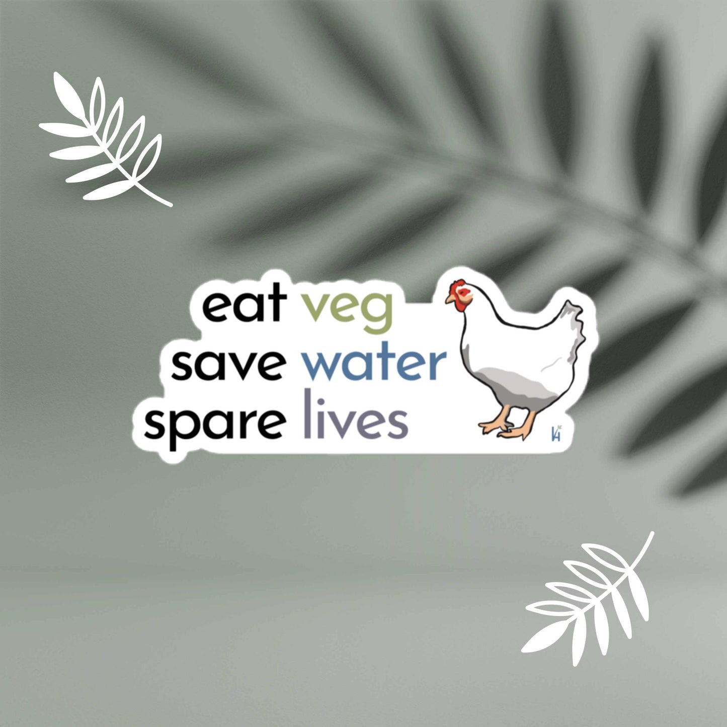 "Eat Veg, Save Water, Spare Lives" Broiler Chicken Clean Bubble-free Sticker