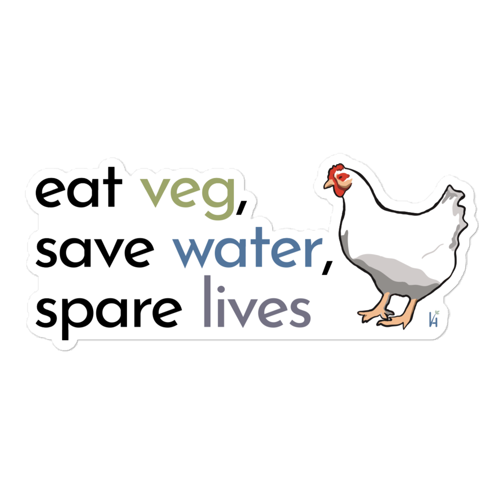 "Eat Veg, Save Water, Spare Lives" Broiler Chicken Bubble-free Sticker