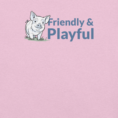 Friendly & Playful Yorkshire Pig Unisex T-shirt